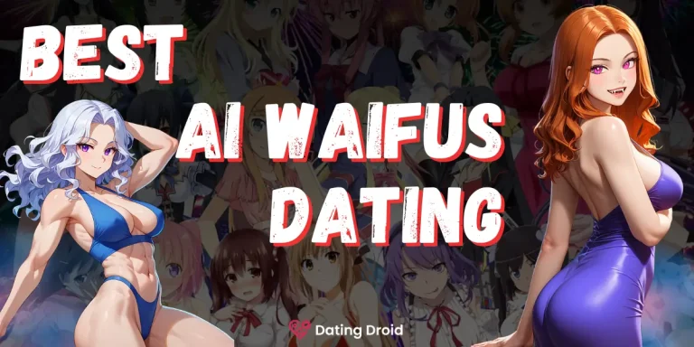 Best AI Waifus You Can Actually Date