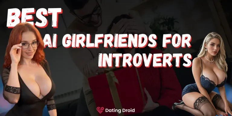 Best AI Girlfriend Apps for Introverts