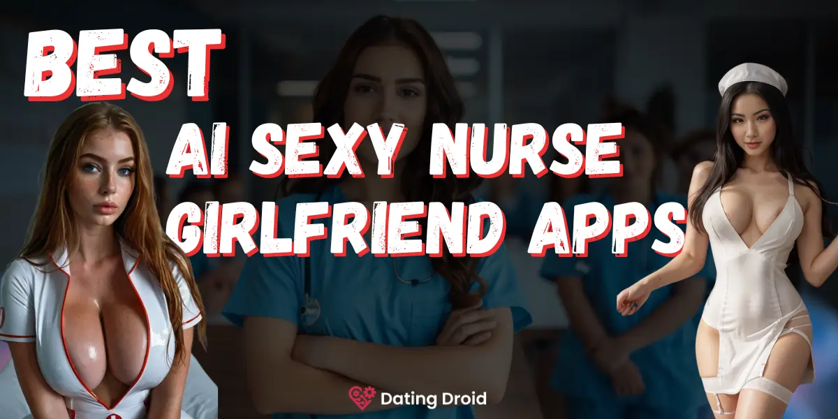 Best AI Sexy Nurse Girlfriend Apps