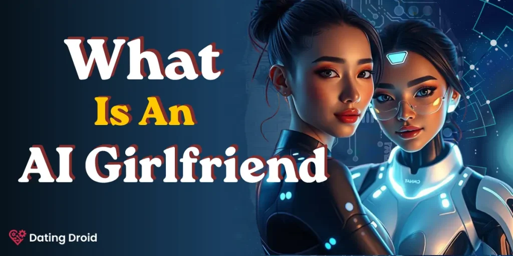 What Is an AI Grilfriend
