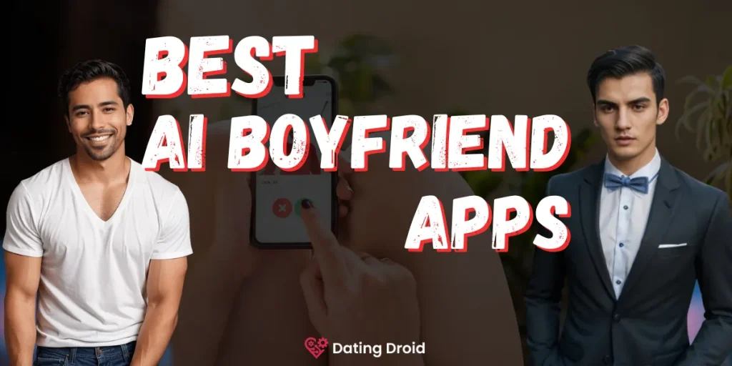 Best AI-Boyfriend Apps