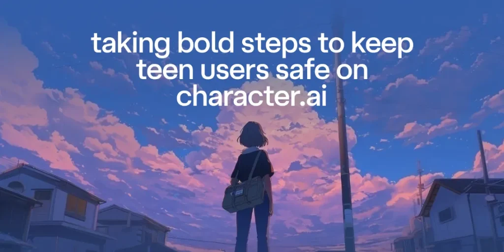Character.AI Teen Safety Announcement Banner