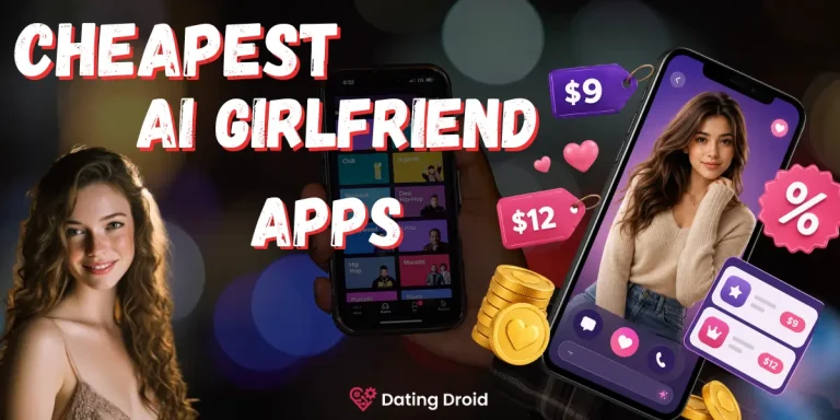 Cheapest AI Girlfriend Apps