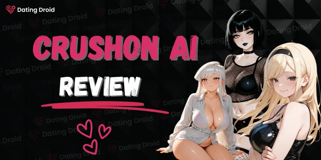 CrushOn AI Review