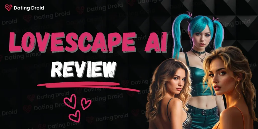 Lovescape AI Review